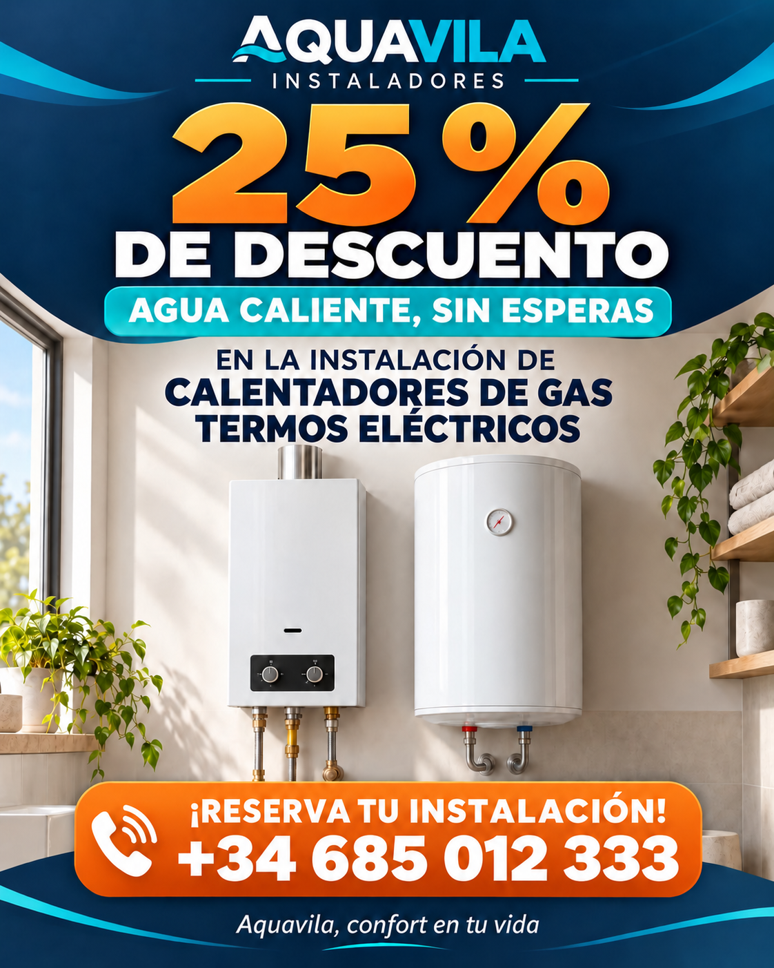 Agua caliente · 25 % de descuento en instalación